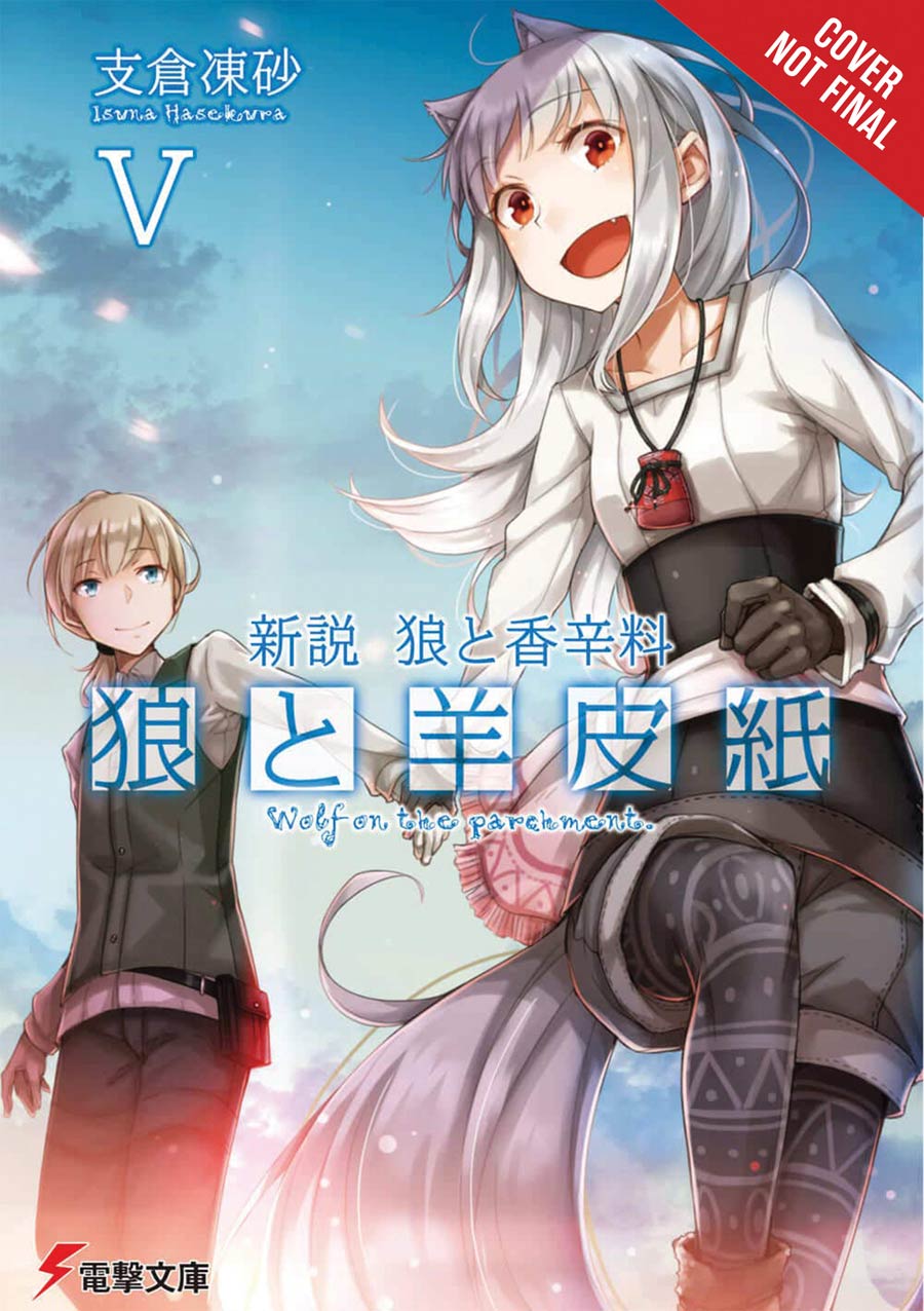 Wolf And Parchment New Theory Spice & Wolf Light Novel Vol 5