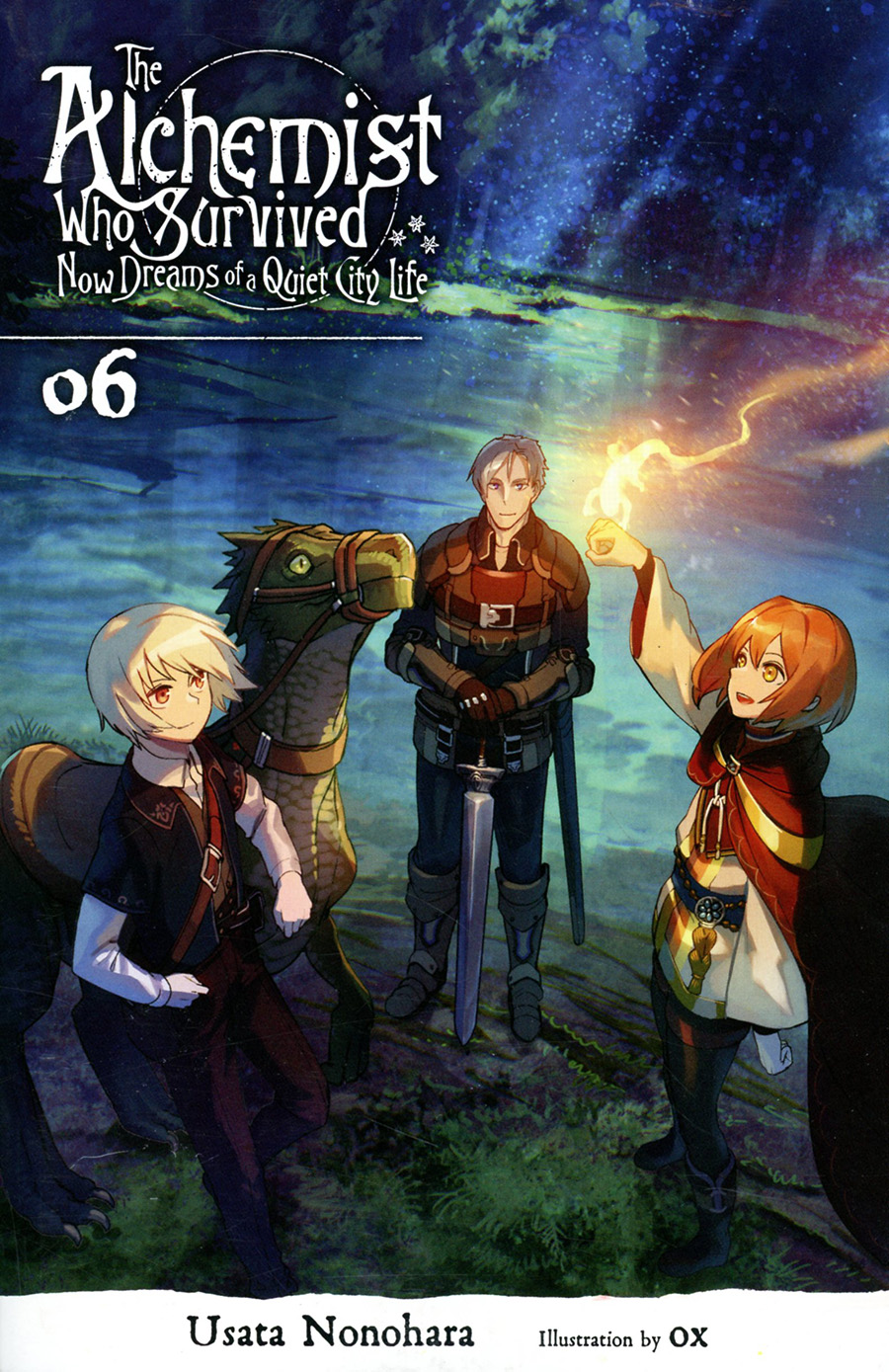Alchemist Who Survived Now Dreams Of A Quiet City Life Light Novel Vol 6