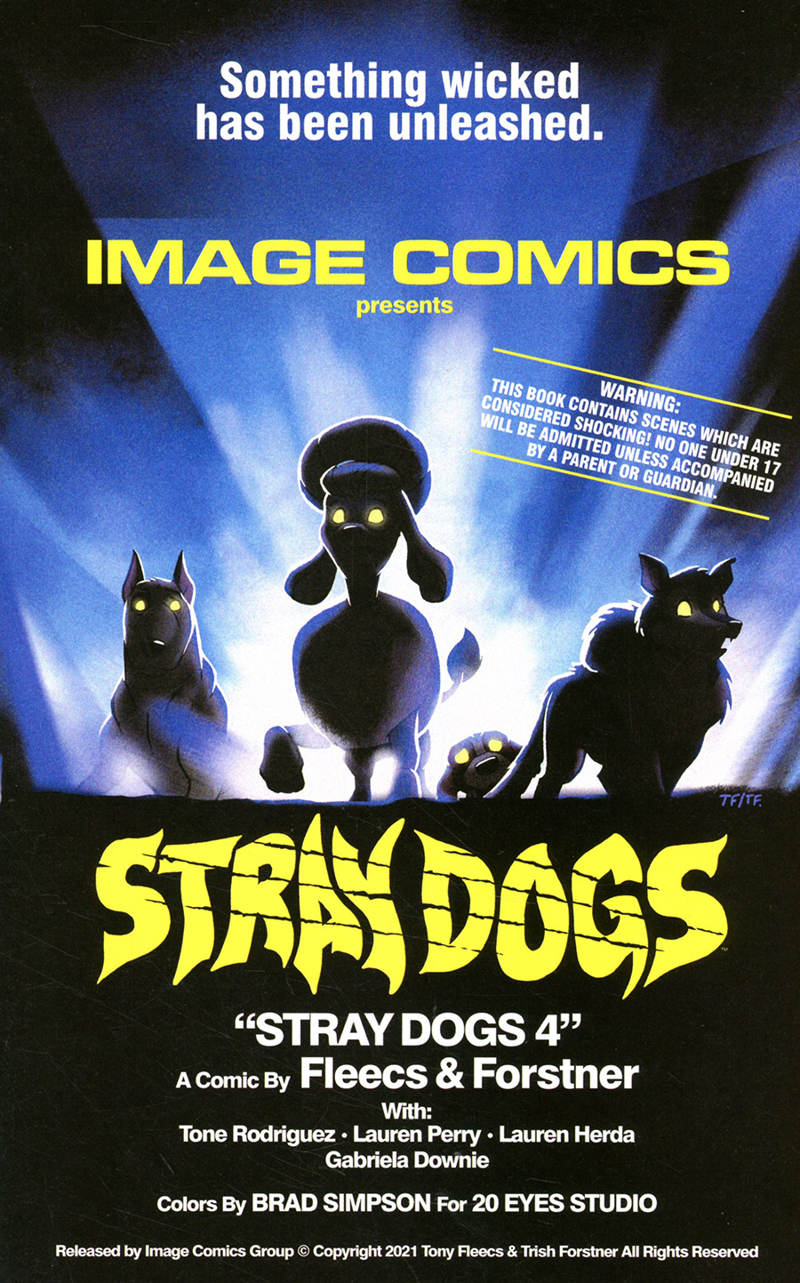 Stray Dogs #4 Cover B Variant Trish Forstner & Tony Fleecs Horror Movie Cover