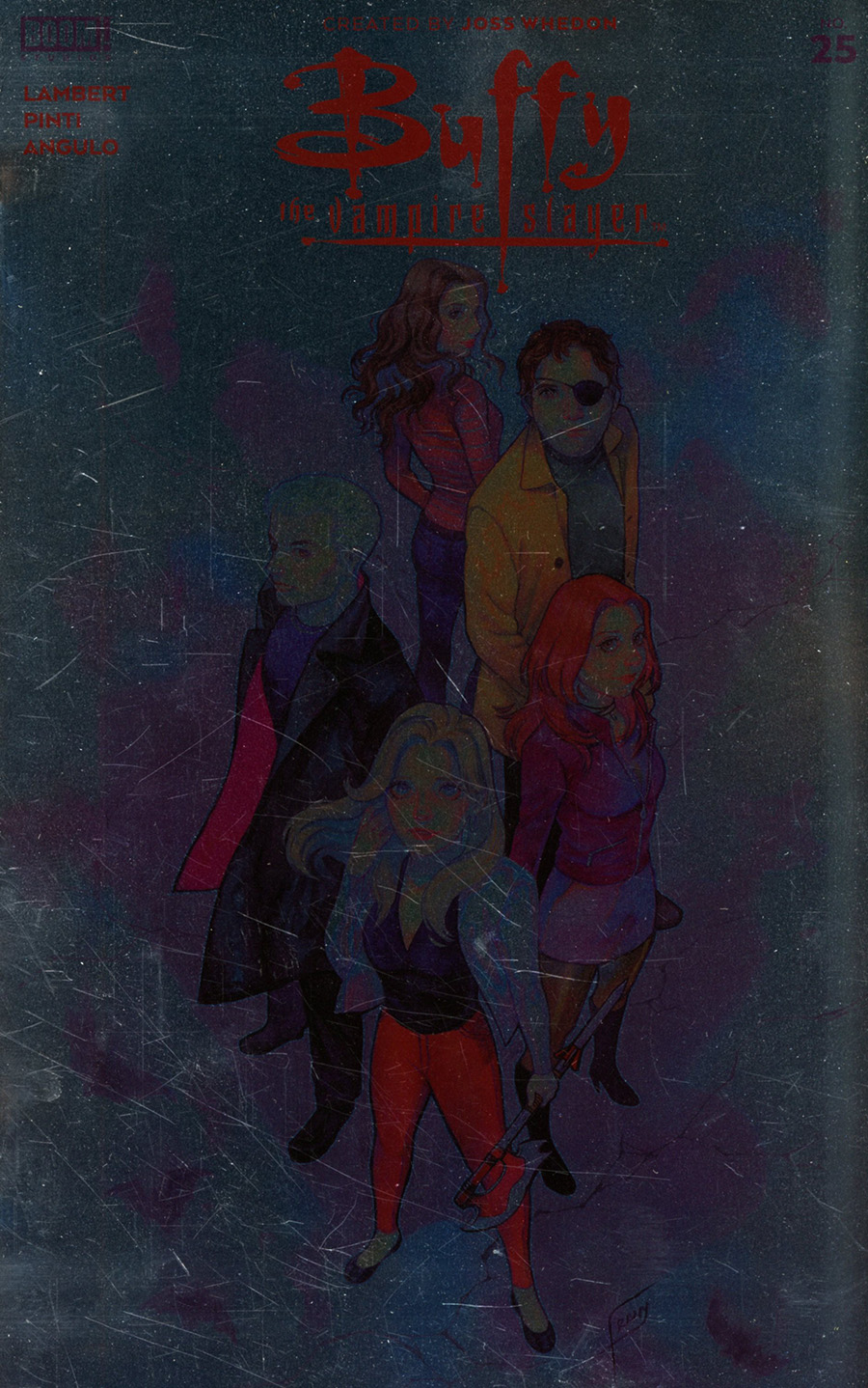 Buffy The Vampire Slayer Vol 2 #25 Cover C Variant Frany Foil Cover (Limit 1 Per Customer)