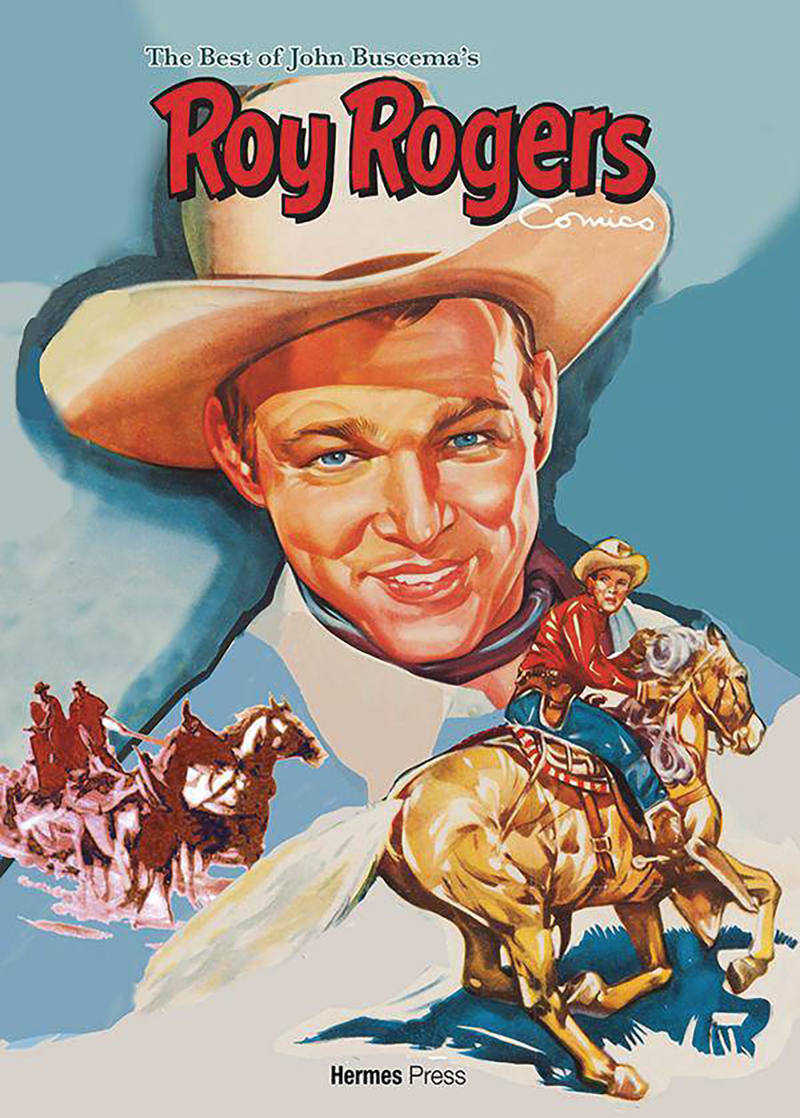 Best Of John Buscemas Roy Rogers Comics HC - RESOLICITED