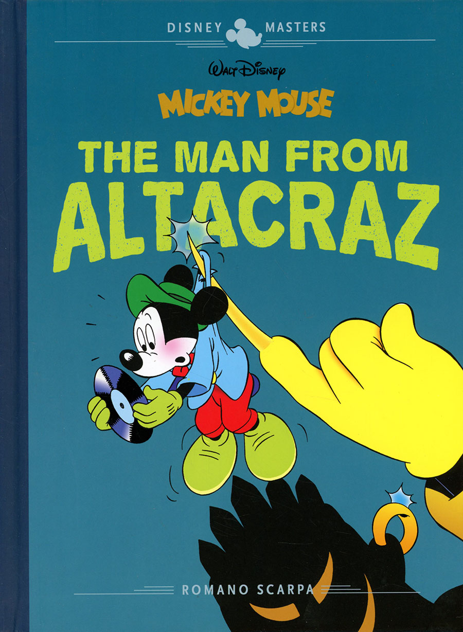 Disney Masters Vol 17 Romano Scarpa With Rodolfo Cimino Mickey Mouse The Man From Altacraz HC