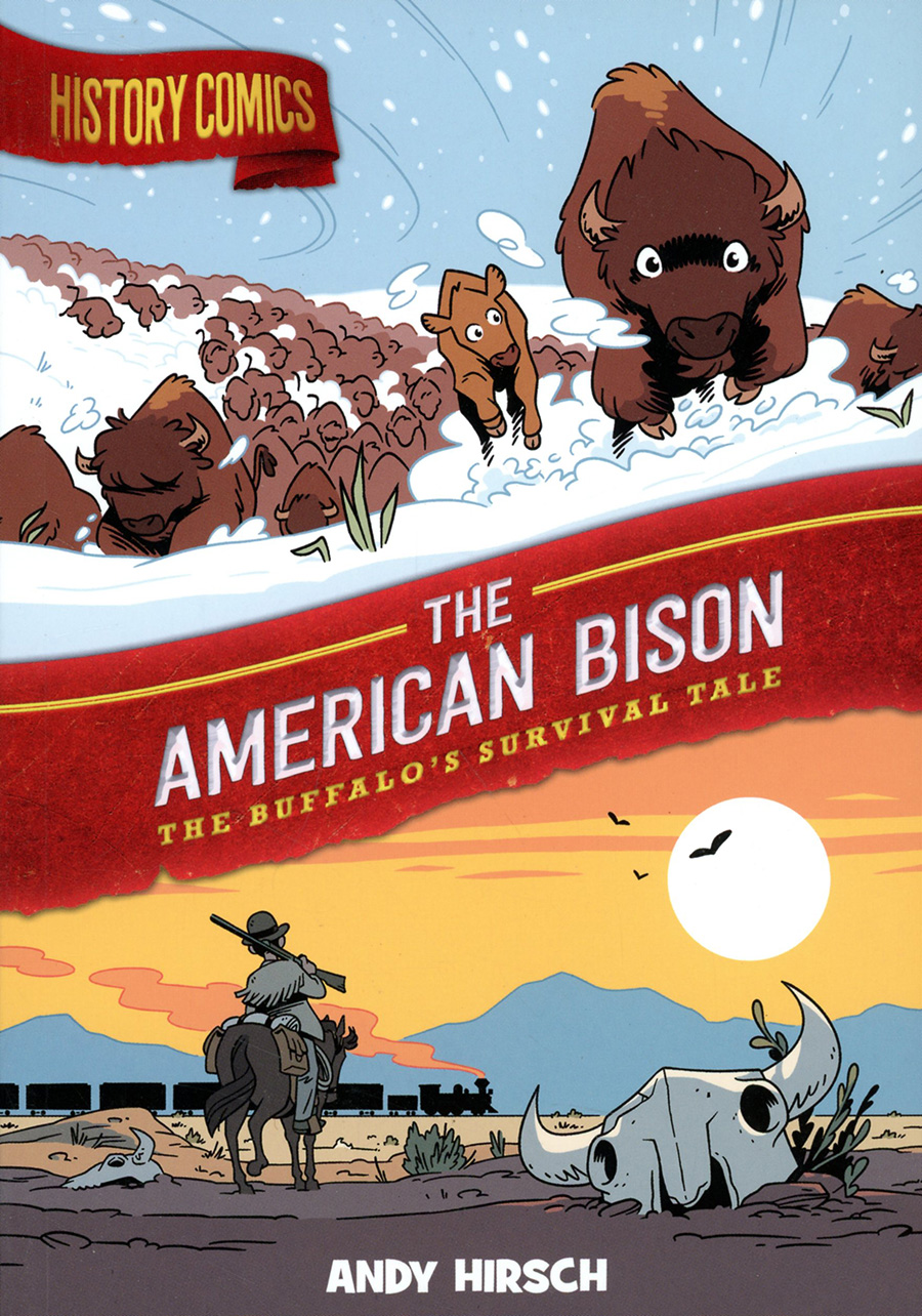 History Comics American Bison The Buffalos Survival Tale TP