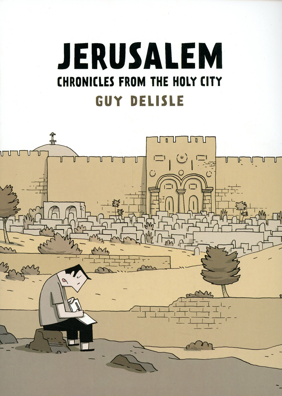 Jerusalem Chronicles From The Holy City TP New Printing