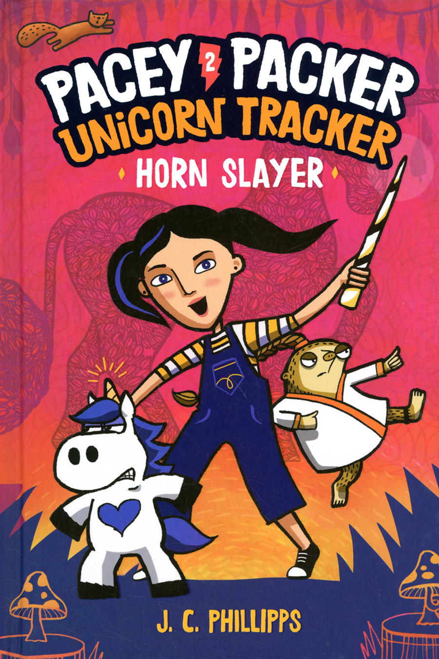 Pacey Packer Unicorn Tracker Vol 2 Horn Slayer HC