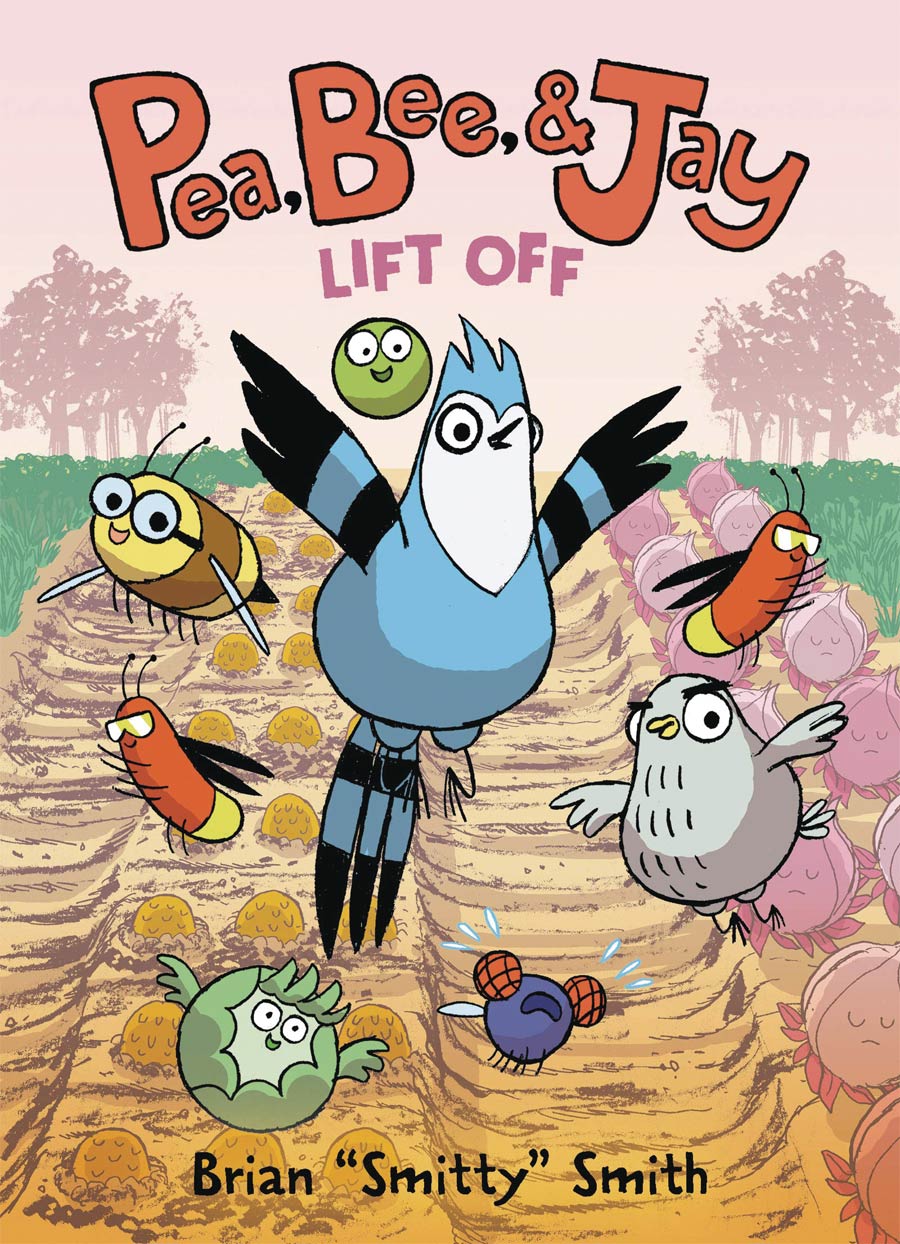 Pea Bee & Jay Vol 3 Lift Off HC