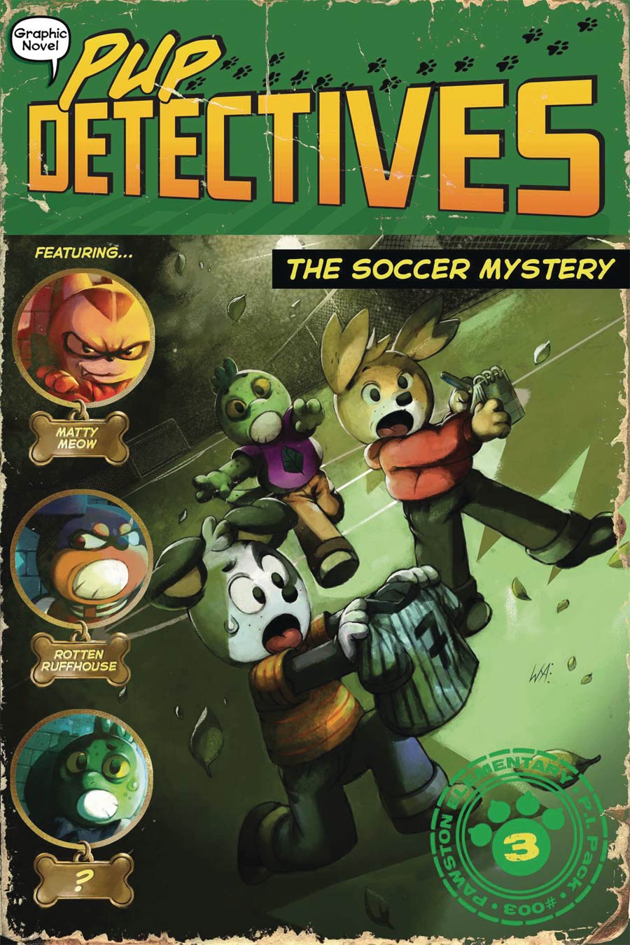 Pup Detectives Vol 3 Soccer Mystery HC