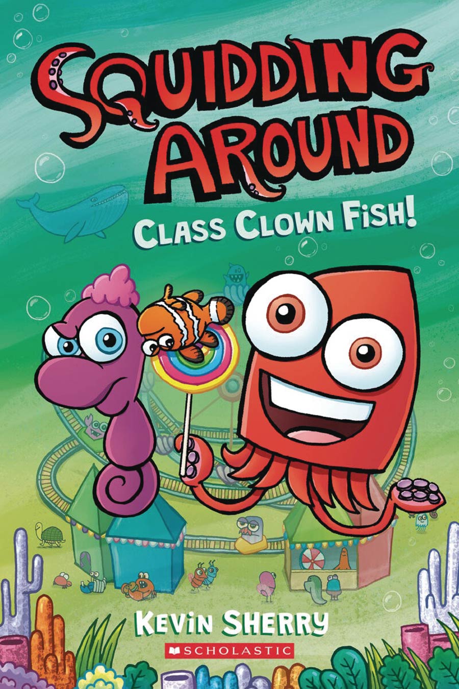 Squidding Around Vol 2 Class Clown Fish HC