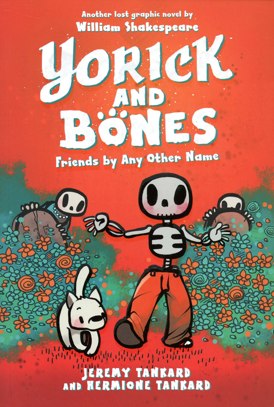 Yorick And Bones Friends By Any Other Name TP