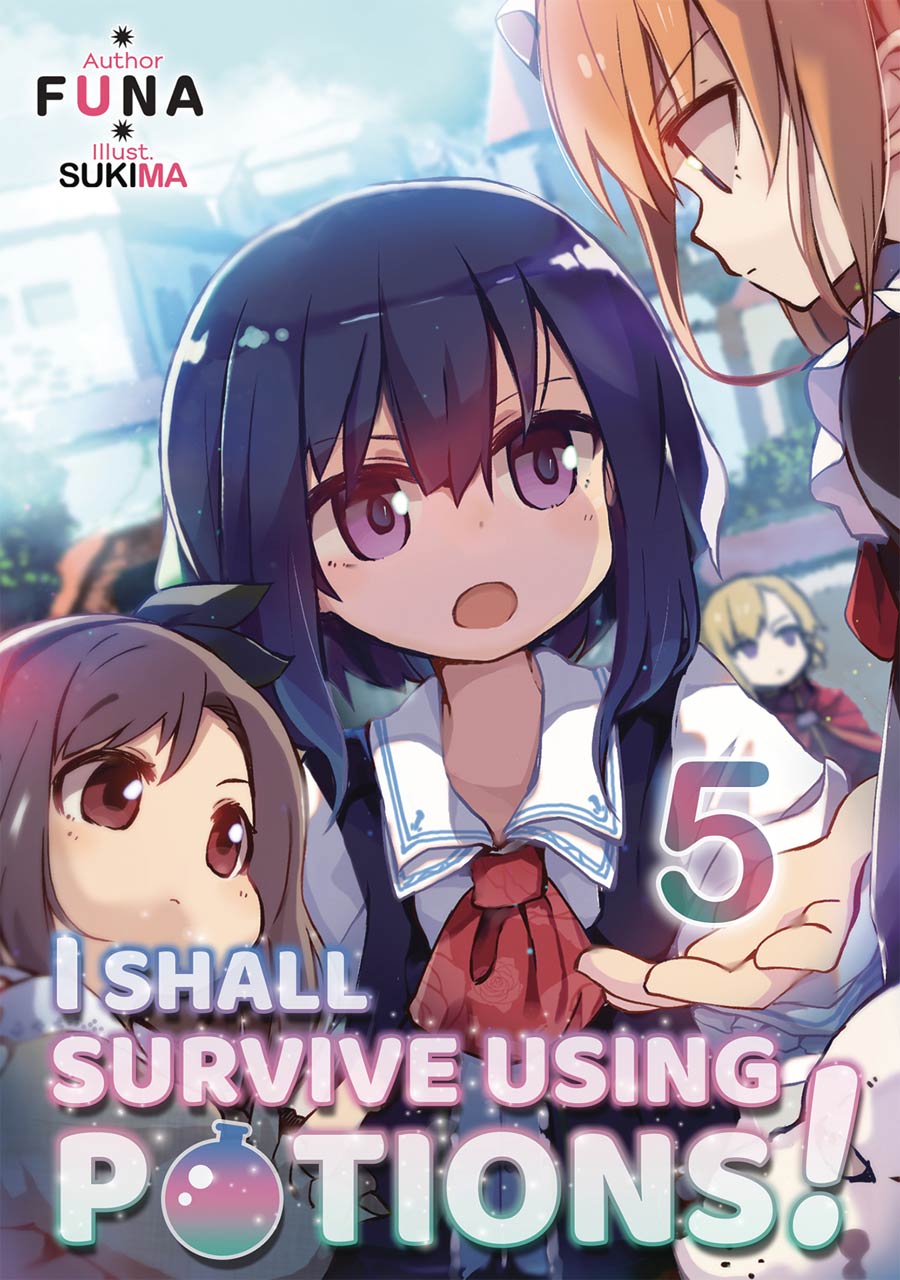 I Shall Survive Using Potions Light Novel Vol 5