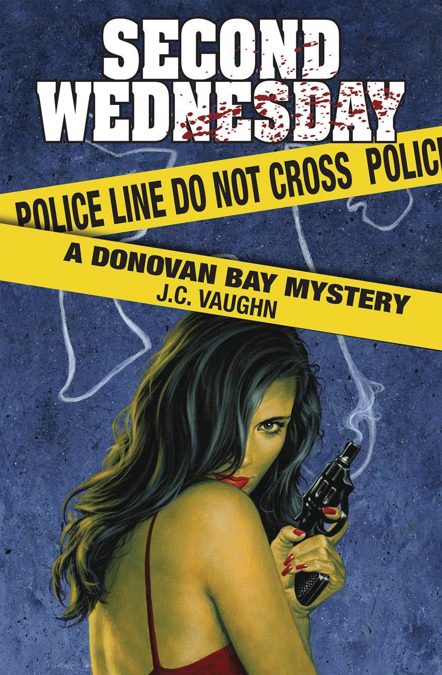 Second Wednesday A Donovan Bay Mystery Novel SC Deluxe Edition