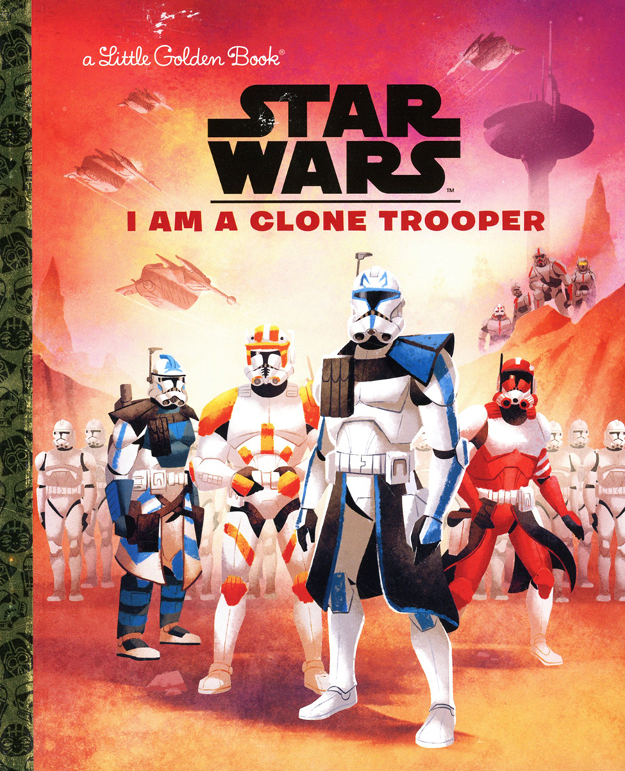 Star Wars I Am A Clone Trooper Little Golden Book HC