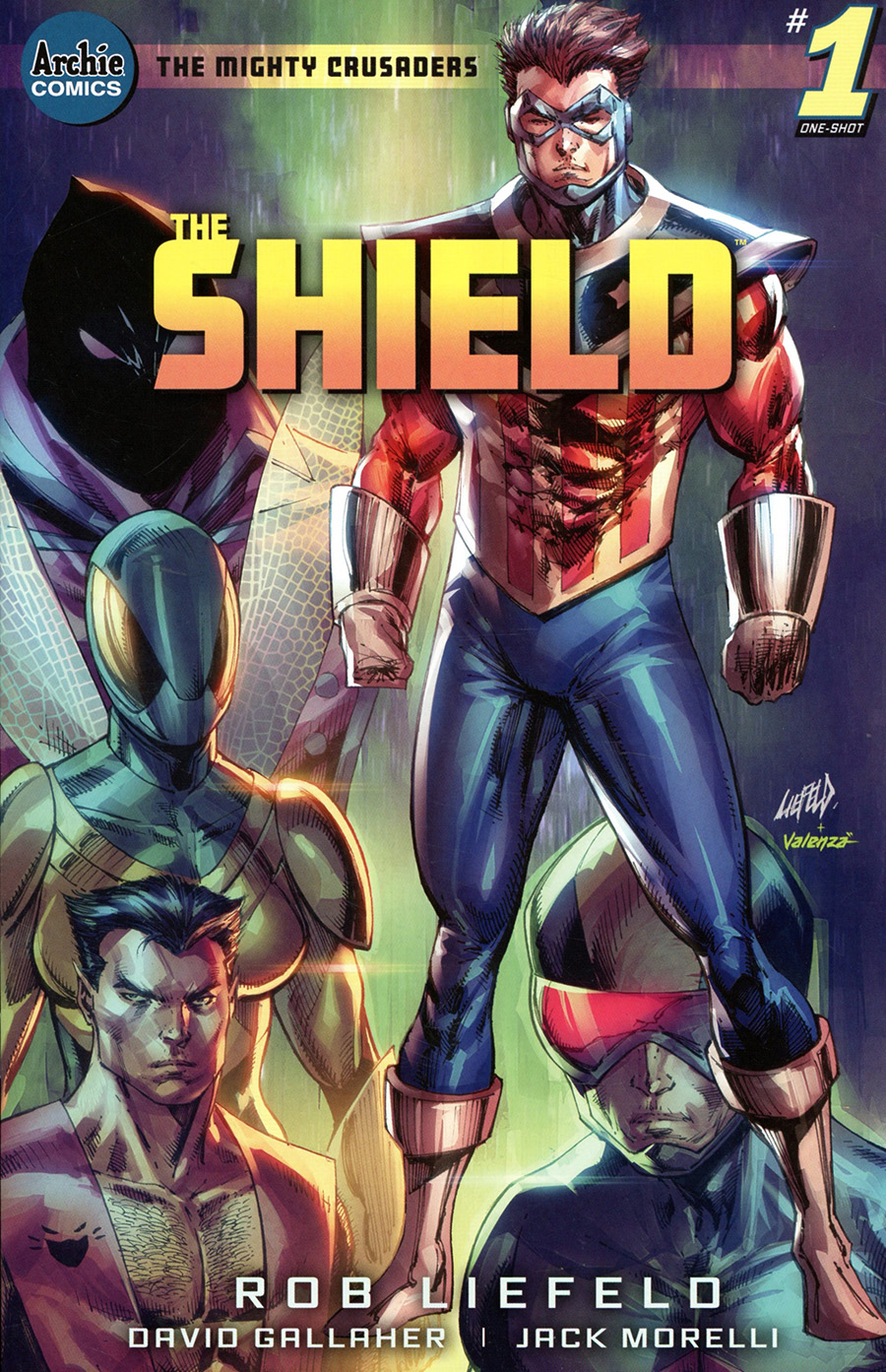 Mighty Crusaders (One Shot) #1 The Shield Cover F Variant Rob Liefeld Crusaders Cover