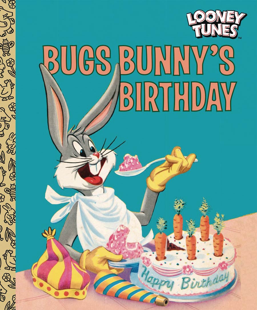 Looney Tunes Bugs Bunnys Birthday Little Golden Book HC