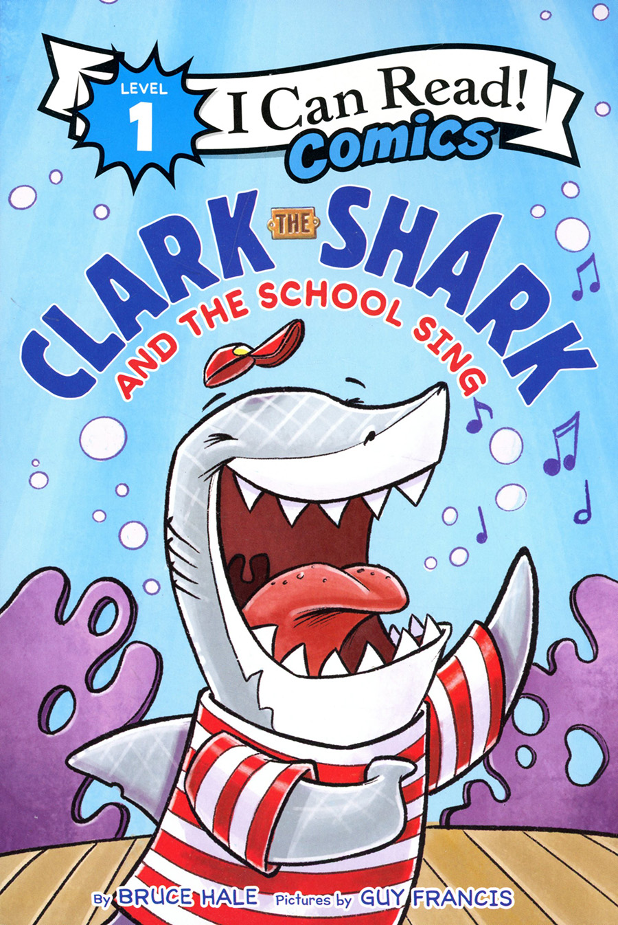 I Can Read Comics Level 1 Clark The Shark And The School Sing TP