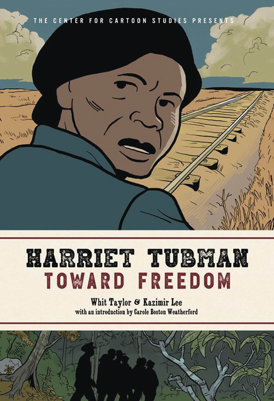 Harriet Tubman Toward Freedom HC