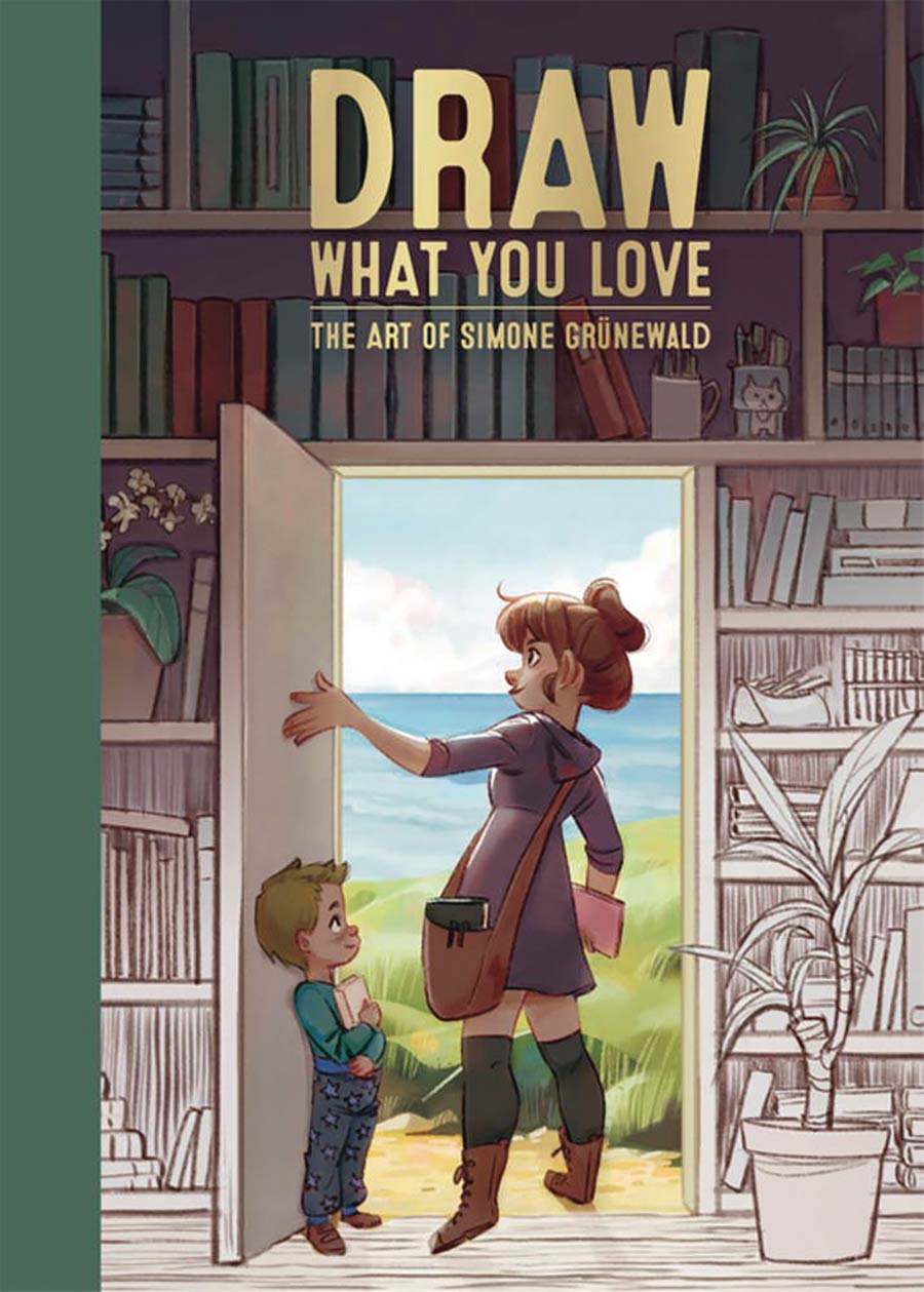 Draw What You Love Art Of Simone Grunewald HC
