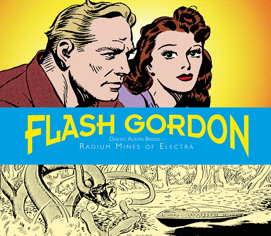 Flash Gordon Dailies 1940-1942 Austin Briggs Radium Mines Of Electra HC
