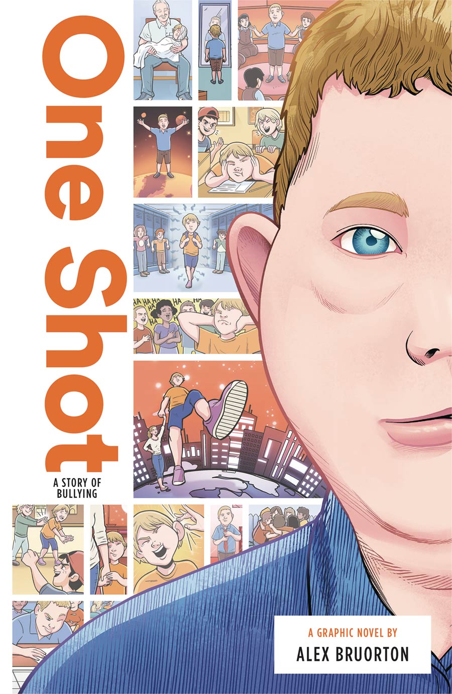 One Shot A Story Of Bullying HC