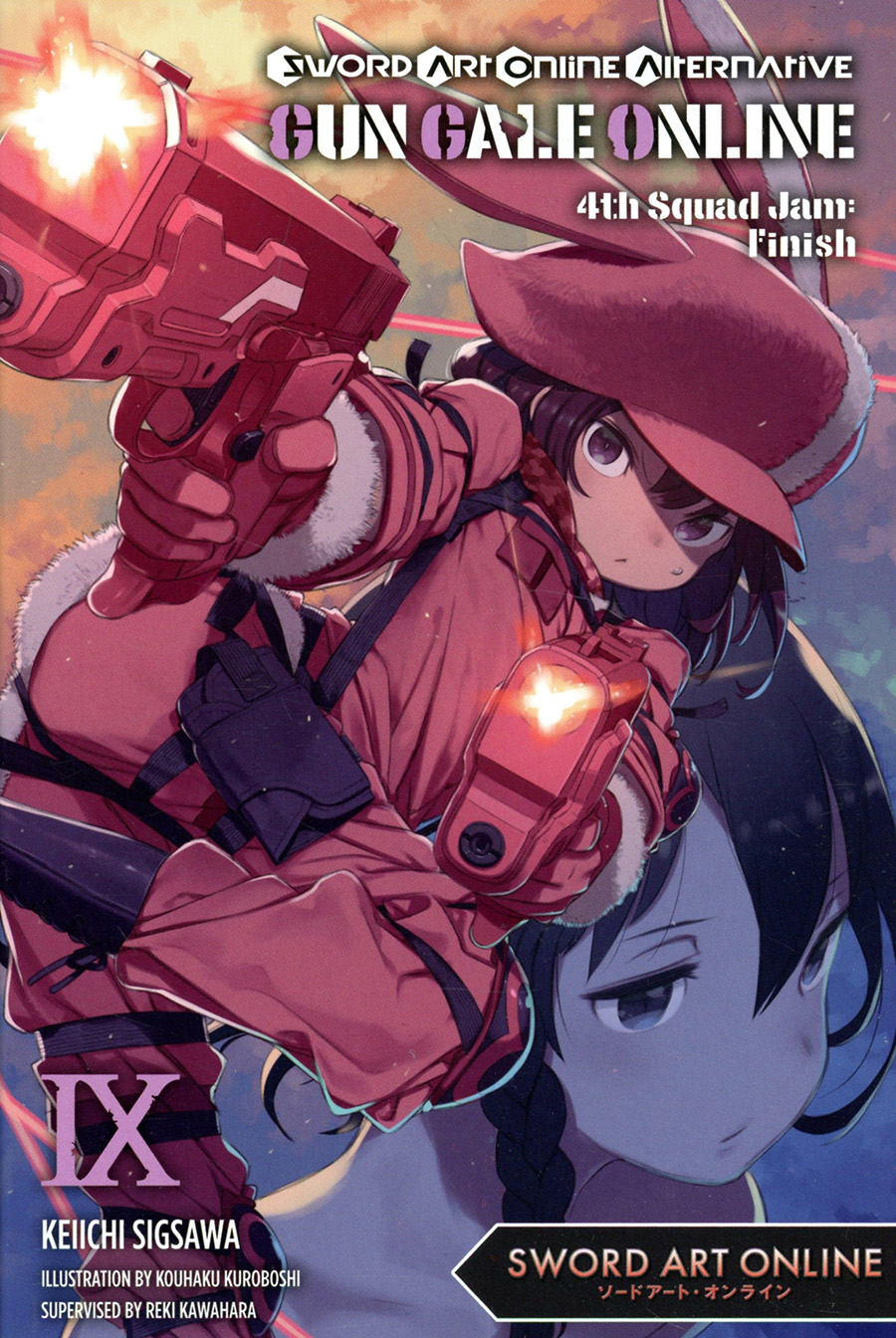 Sword Art Online Alternative Gun Gale Online Light Novel Vol 9 4th Squad Jam Finish