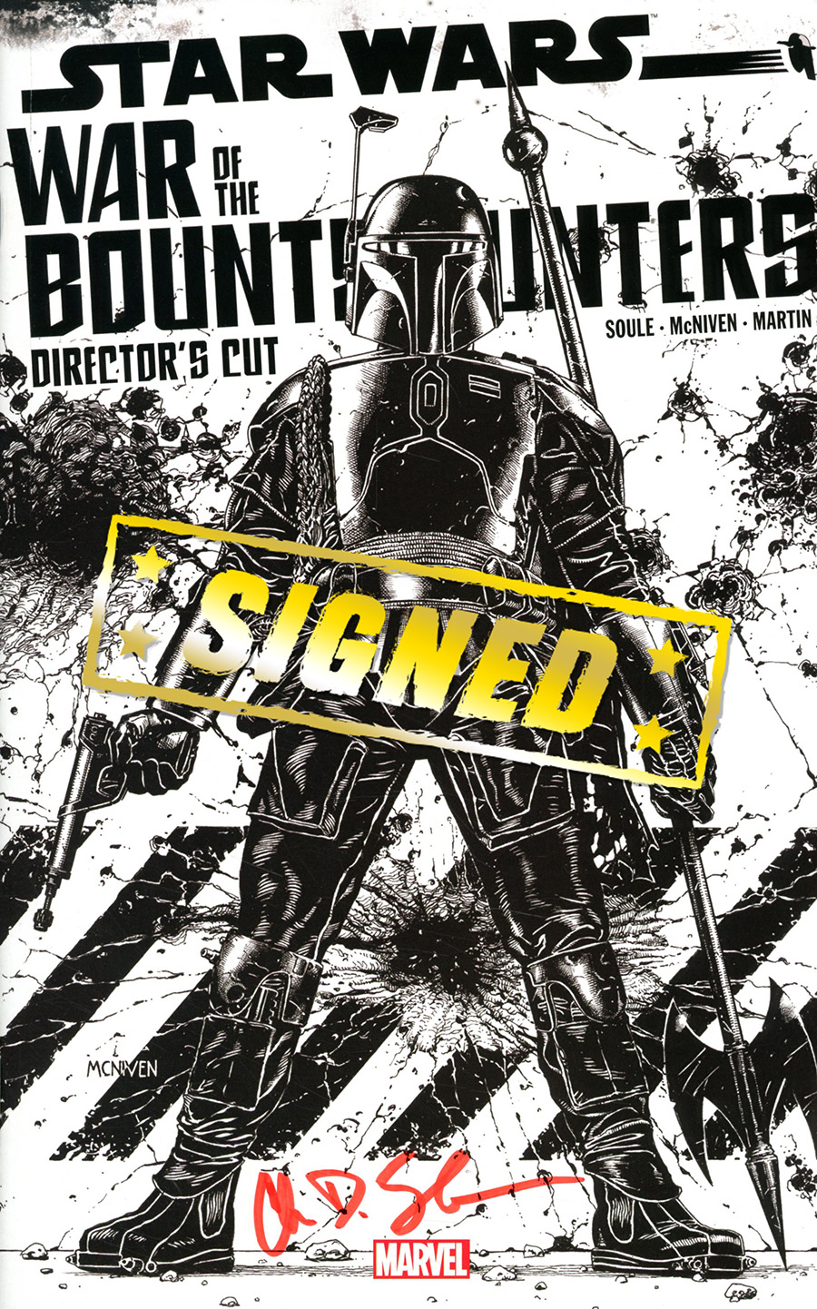 Star Wars War Of The Bounty Hunters Alpha Directors Cut #1 (One Shot) Cover F Incentive Steve McNiven Sketch Cover Signed By Charles Soule