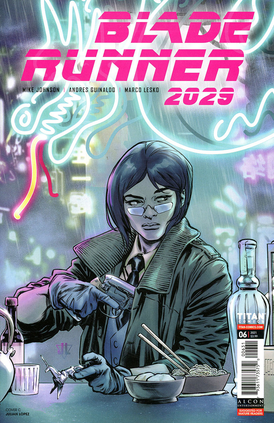 Blade Runner 2029 #6 Cover C Variant Julian Lopez Cover
