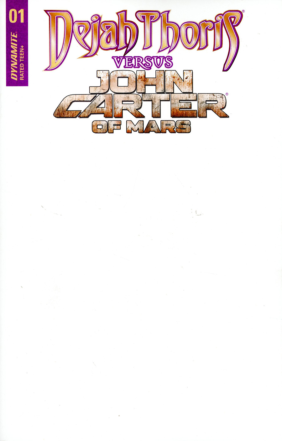 Dejah Thoris Versus John Carter Of Mars #1 Cover E Variant Blank Authentix Cover