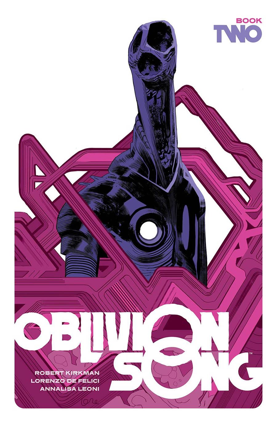 Oblivion Song By Kirkman & De Felici Book 2 HC