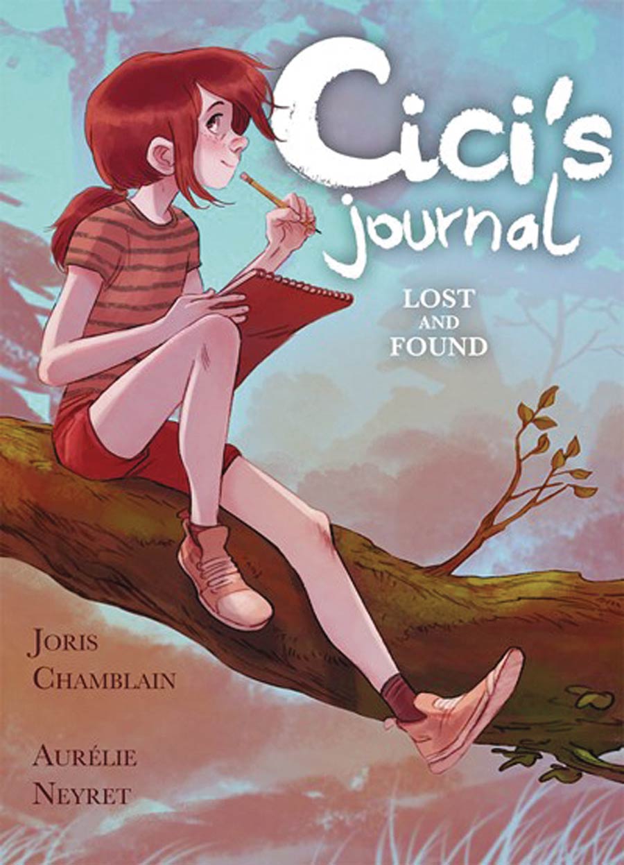 Cicis Journal Vol 2 Lost And Found HC