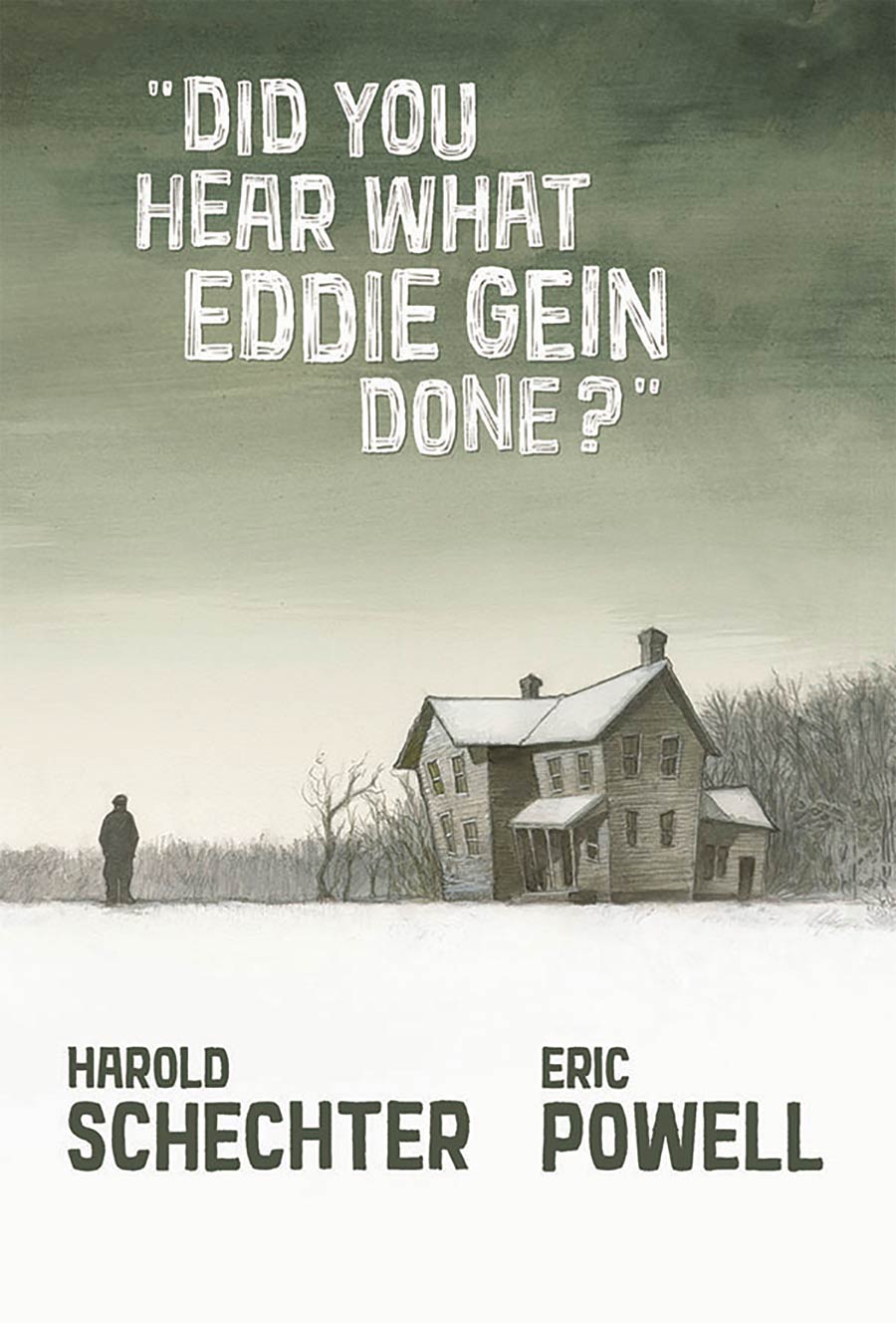 Did You Hear What Eddie Gein Done HC