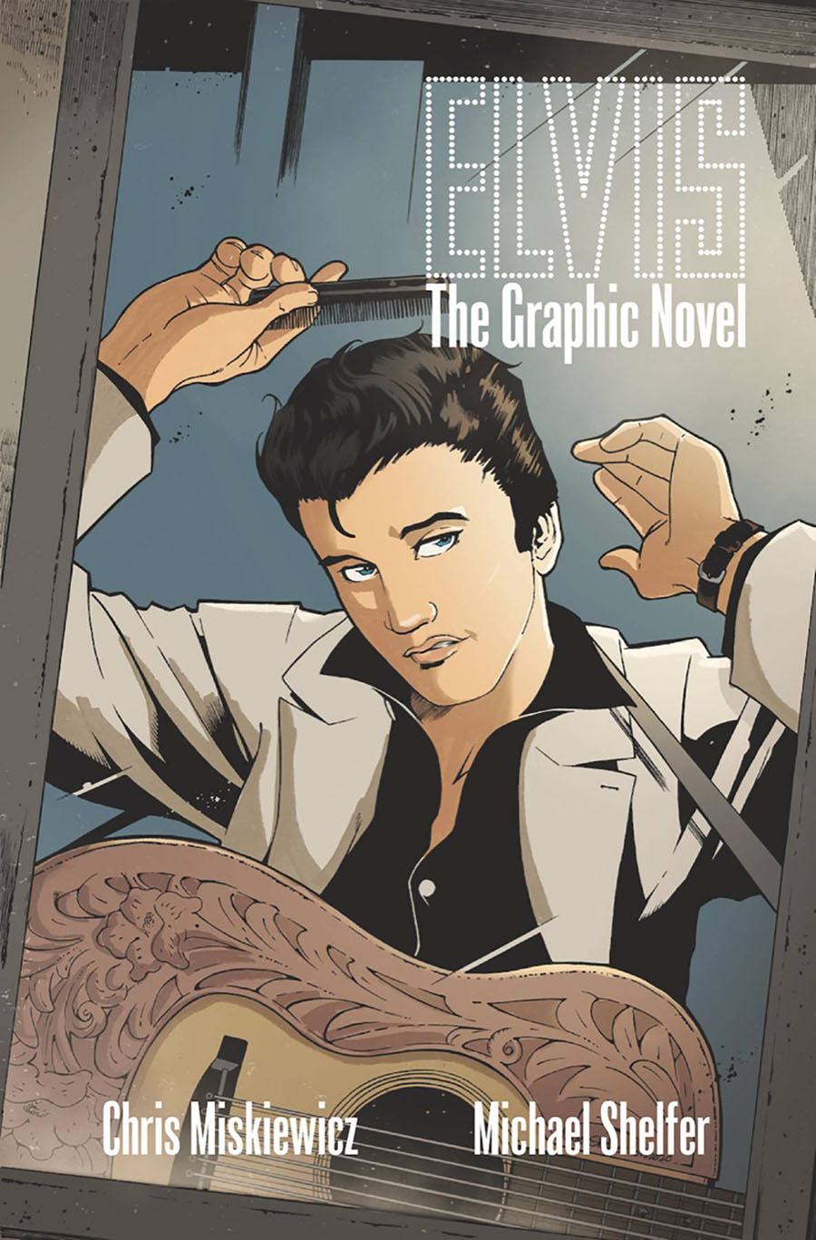 Elvis The Graphic Novel TP