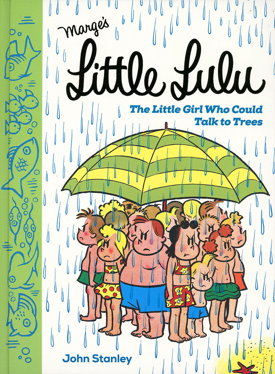 Marges Little Lulu Little Girl Who Could Talk To Trees HC