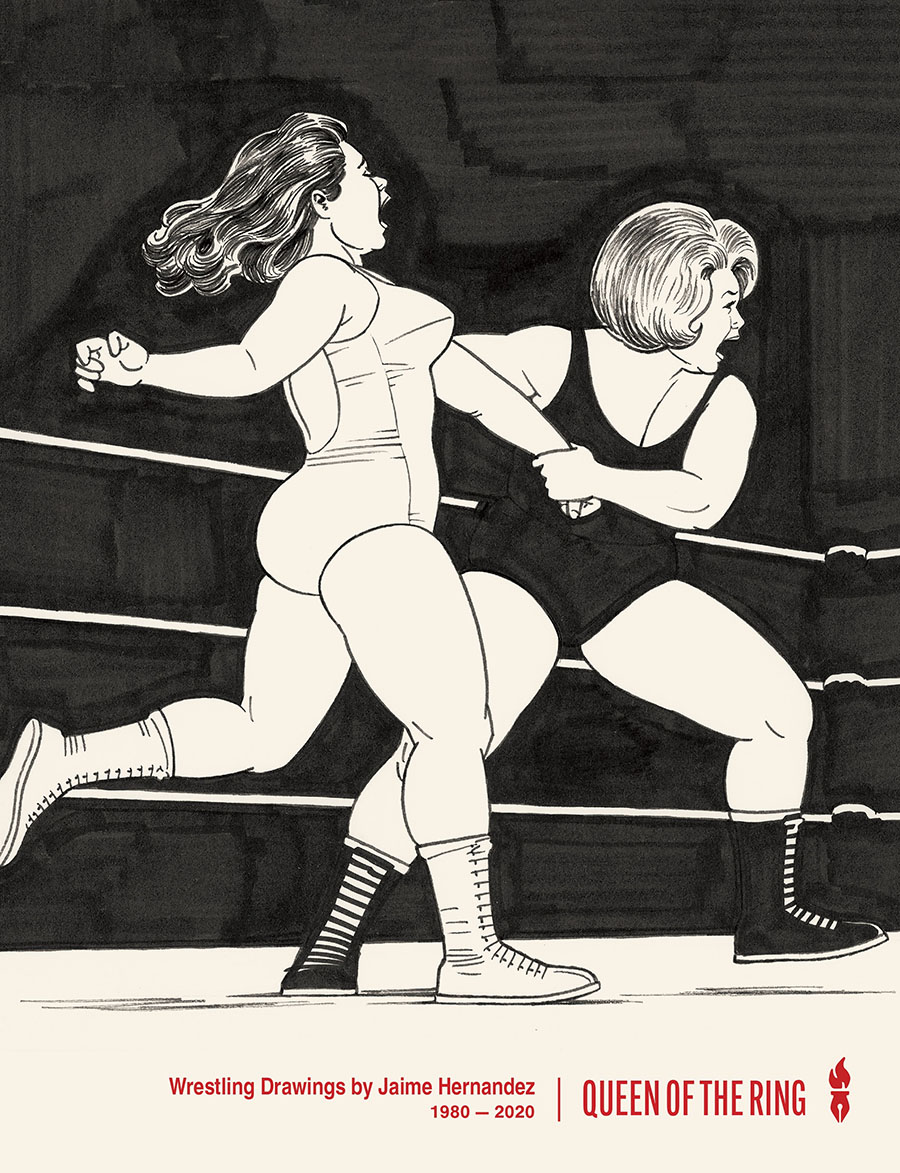 Queen Of The Ring Wrestling Drawings By Jaime Hernandez 1980-2020 HC