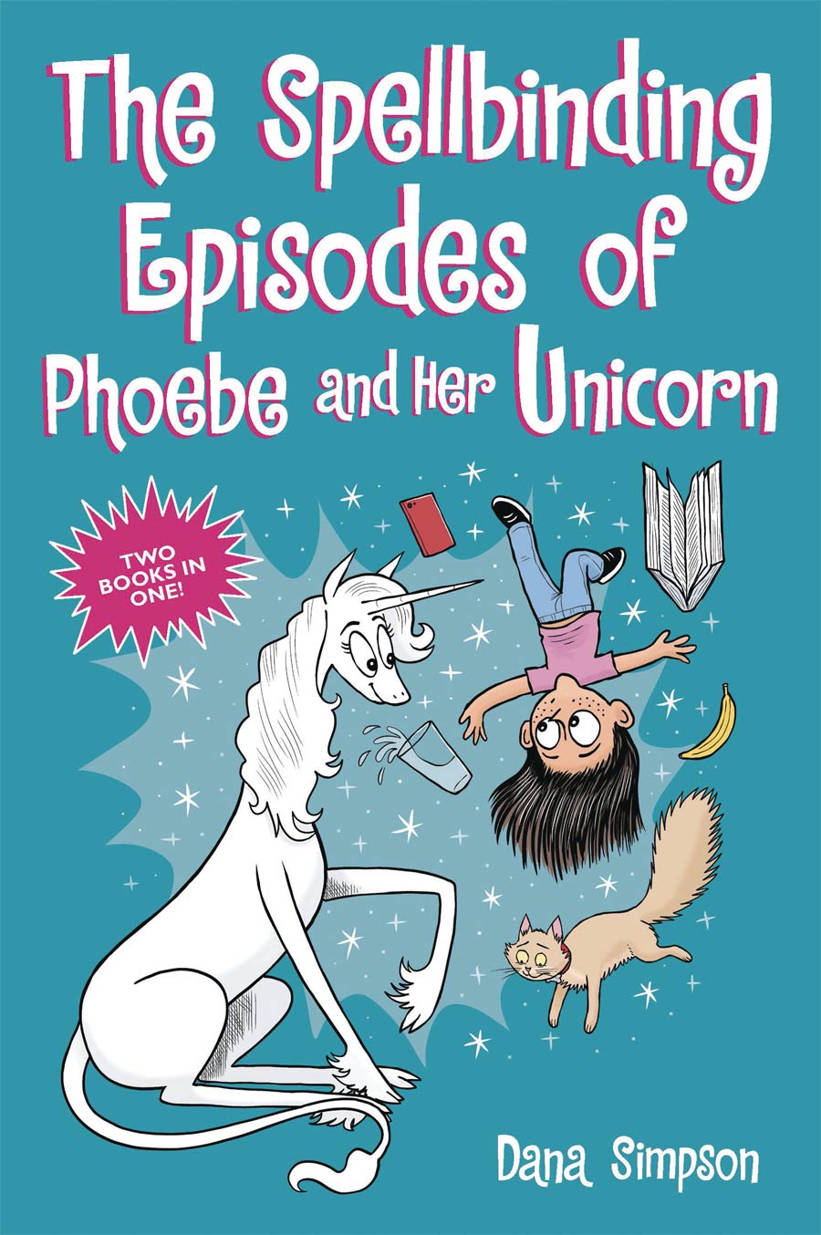 Spellbinding Episodes Of Phoebe And Her Unicorn TP