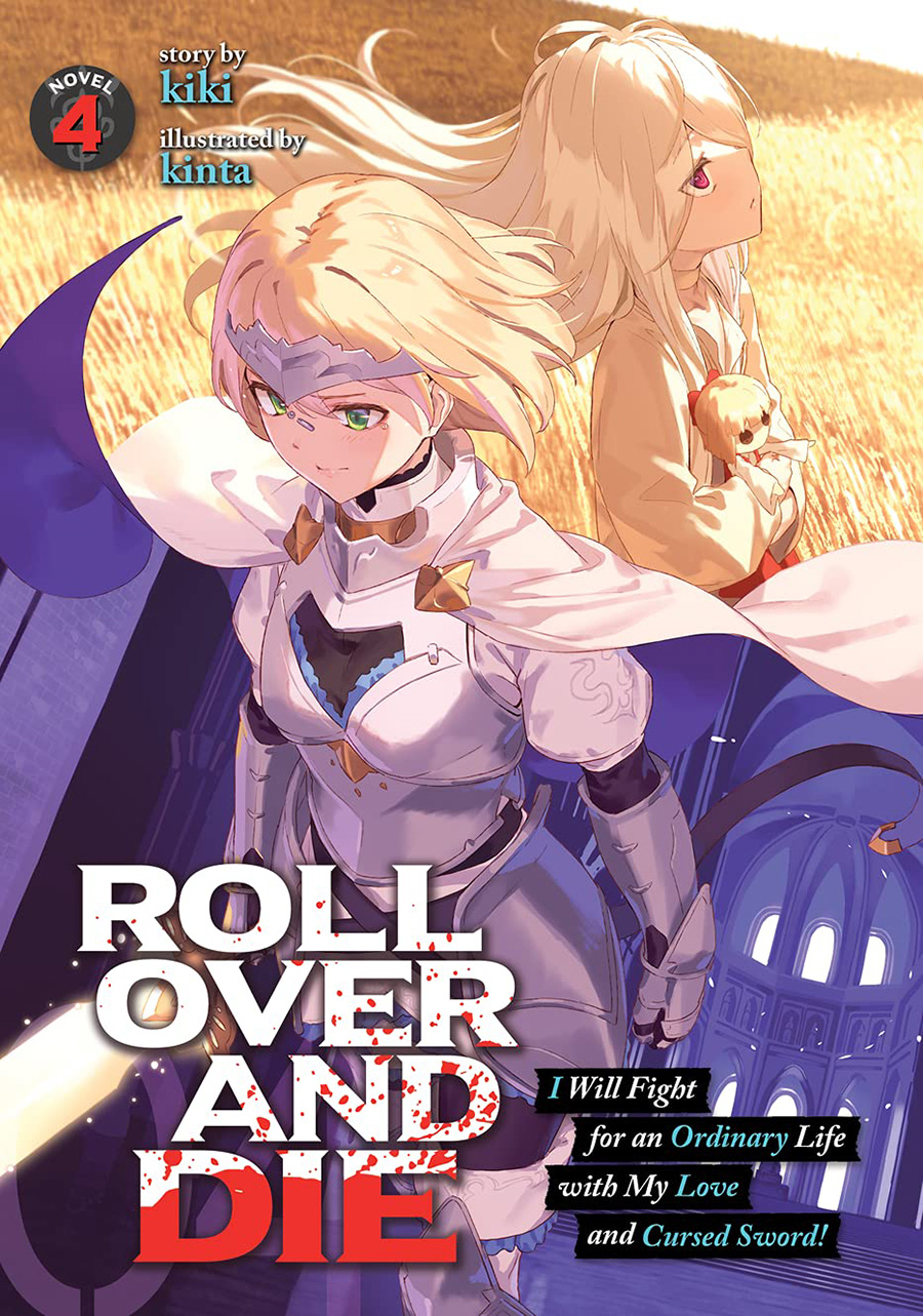 Roll Over And Die I Will Fight For An Ordinary Life With My Love And Cursed Sword Light Novel Vol 4