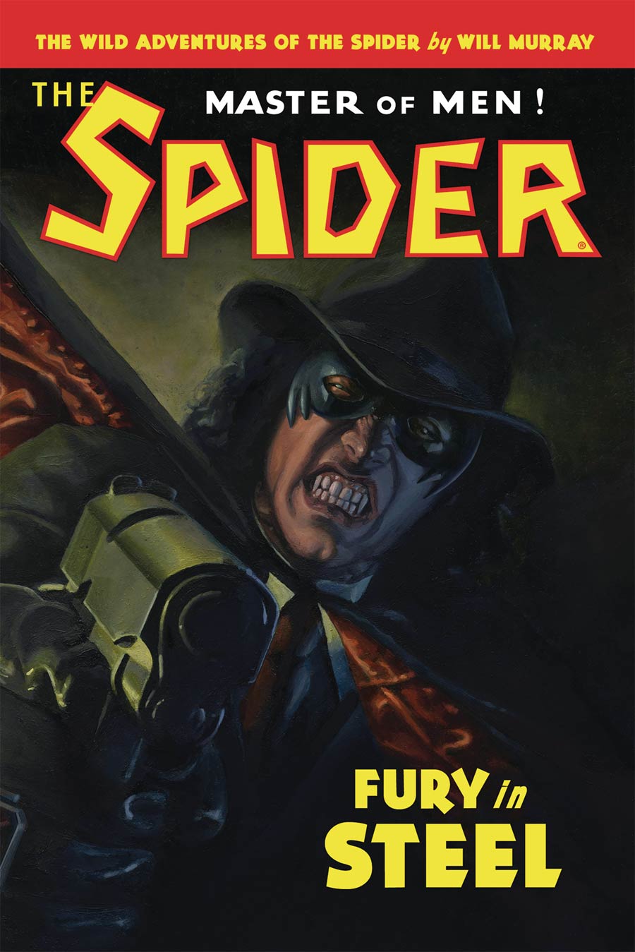 Wild Adventures Of The Spider By Will Murray Novel Vol 2 Fury In Steel SC