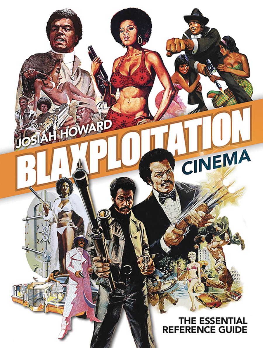 Blaxploitation Cinema Essential Reference Guide HC 2nd Edition