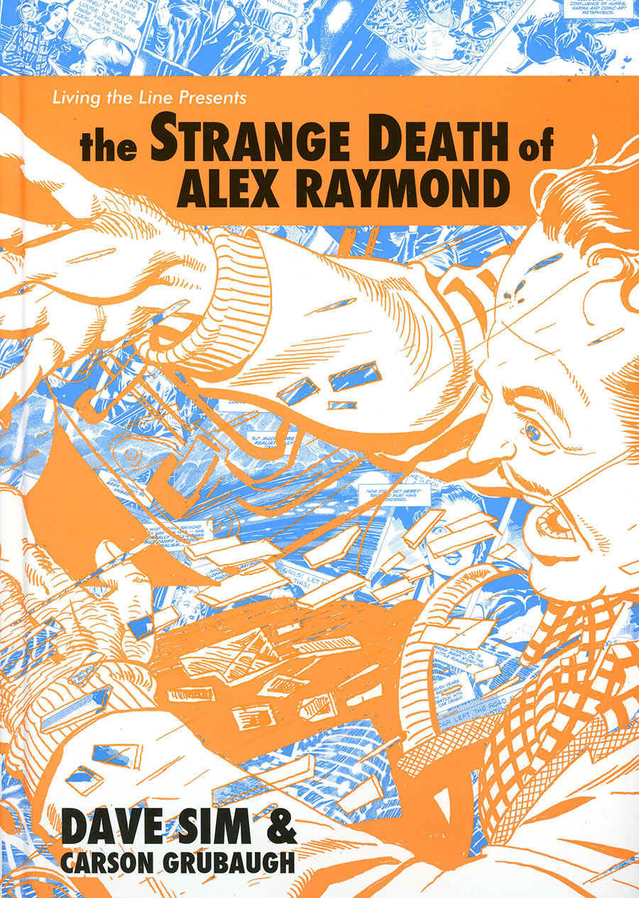 Strange Death Of Alex Raymond HC