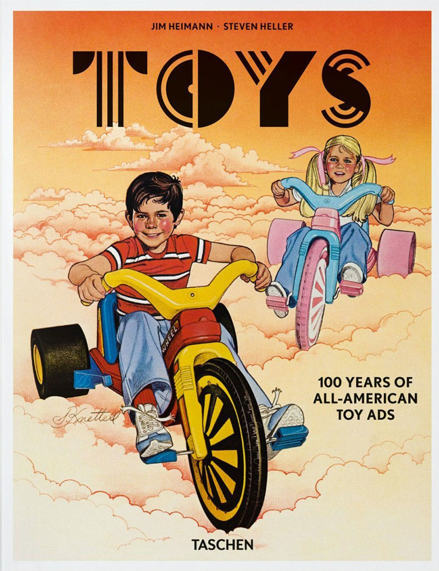 Toys 100 Years Of All-American Toy Ads HC