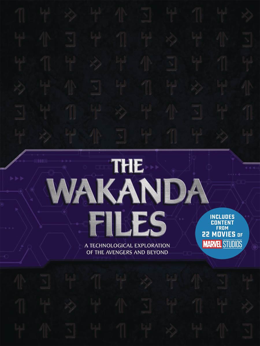 Wakanda Files A Technological Exploration Of The Avengers And Beyond HC
