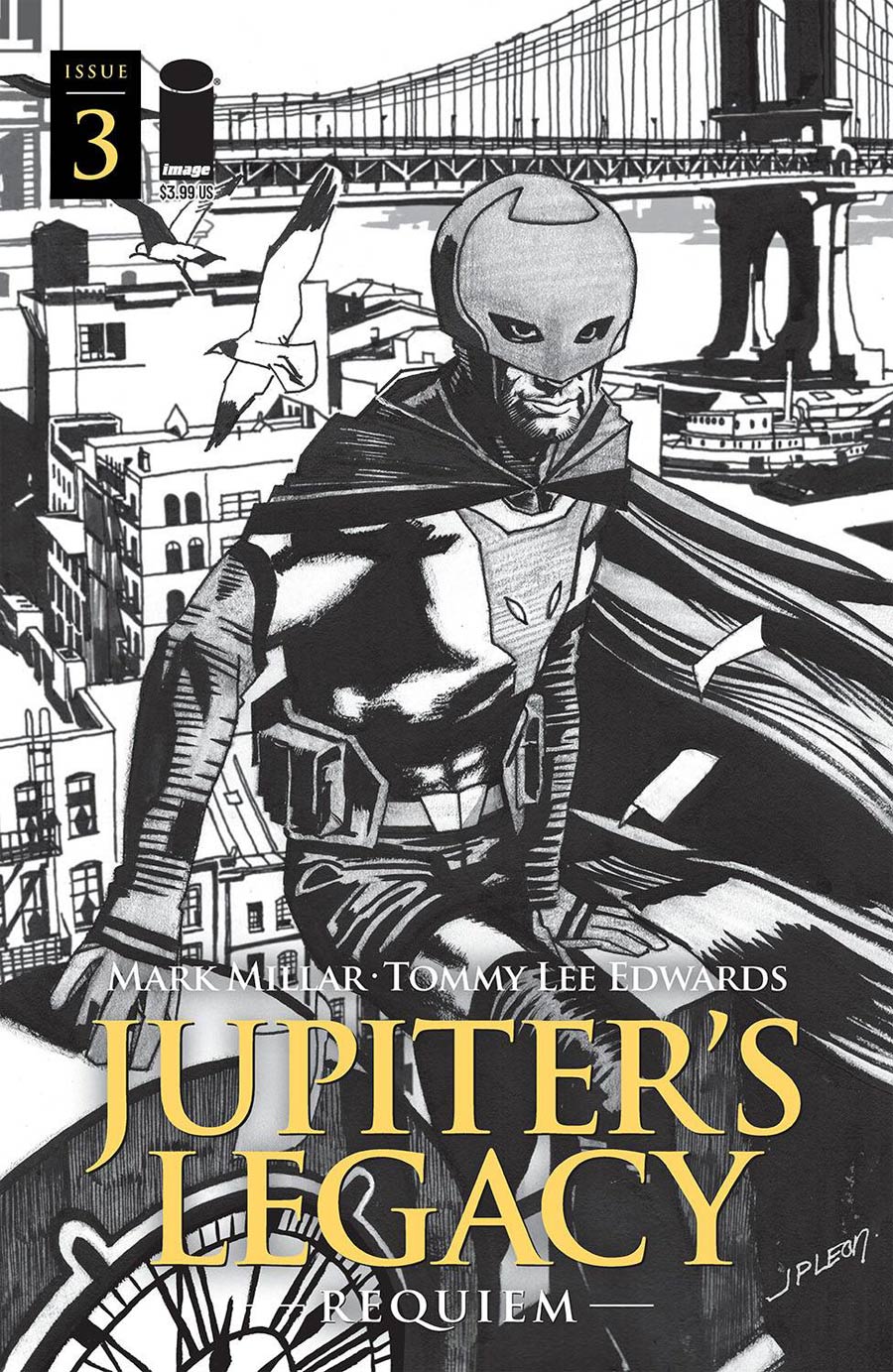 Jupiters Legacy Requiem #3 Cover C Variant John Paul Leon Black & White Cover