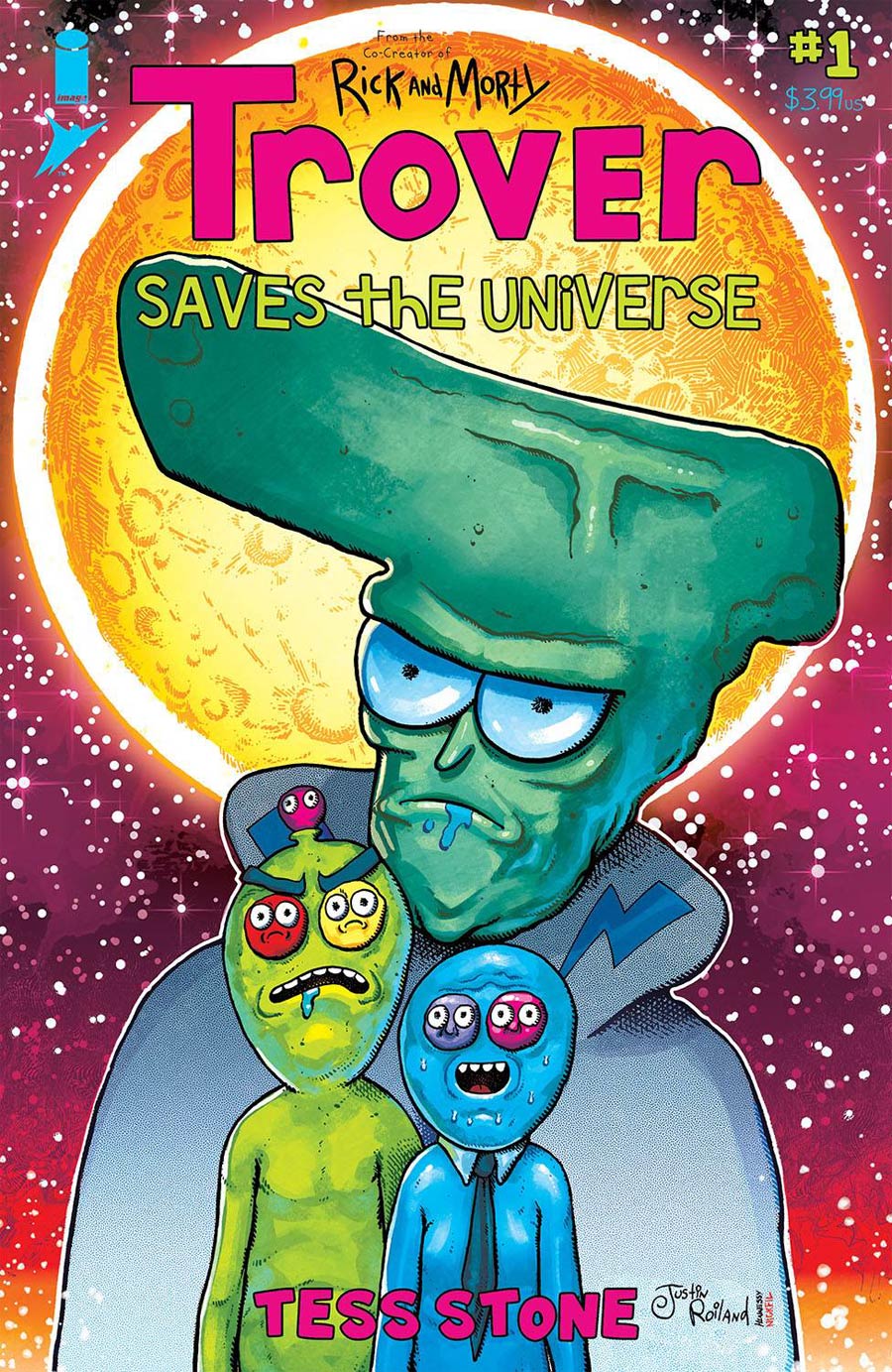 Trover Saves The Universe #1 Cover B Variant Justin Roiland & Tess Stone Cover