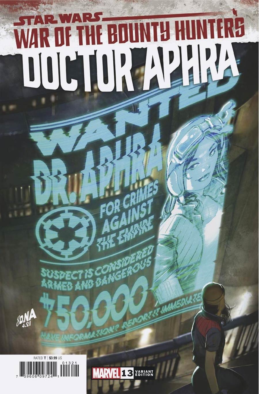 Star Wars Doctor Aphra Vol 2 #13 Cover B Variant David Nakayama Wanted Poster Cover (War Of The Bounty Hunters Tie-In)