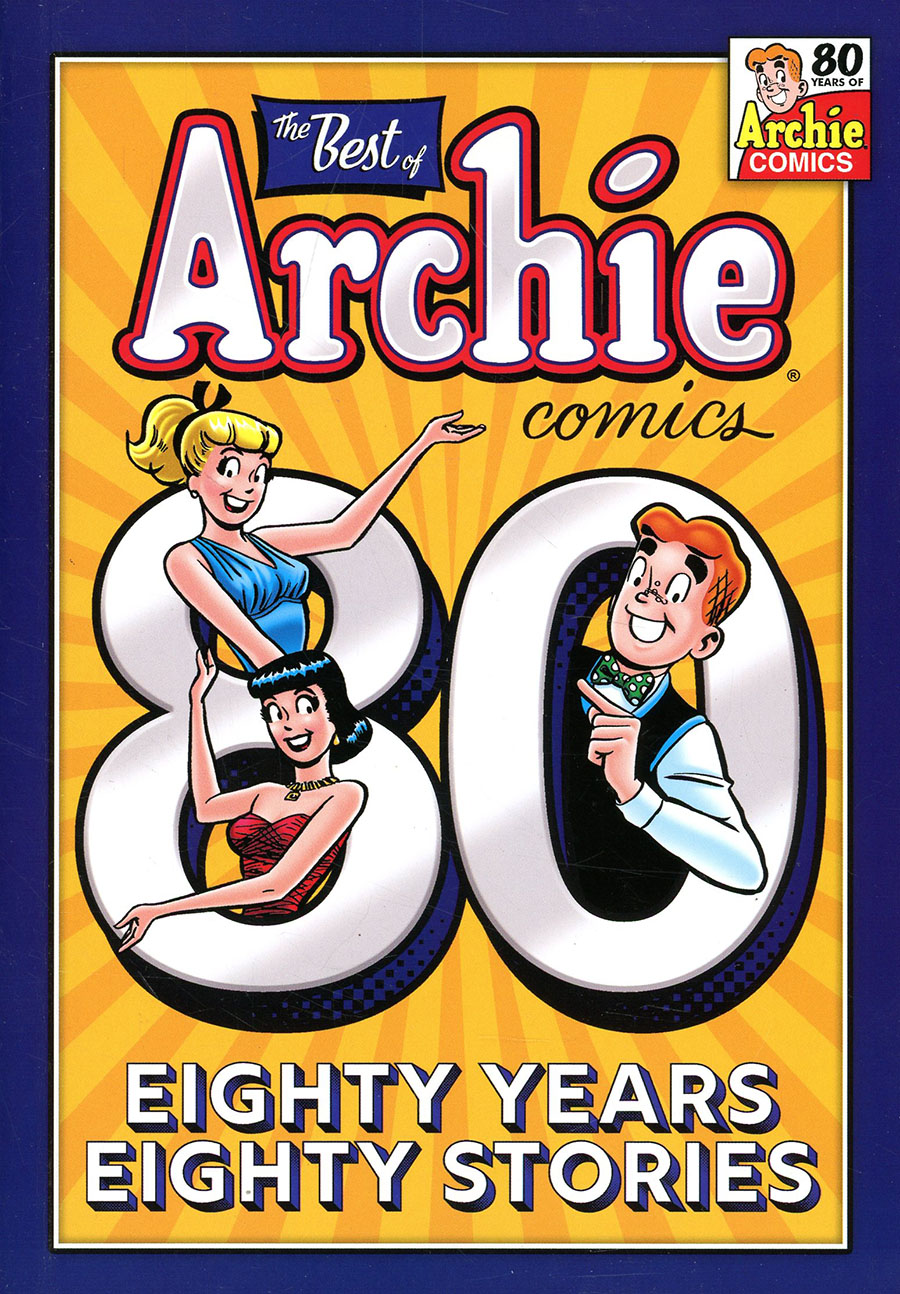 Best Of Archie Comics 80 Years 80 Stories TP