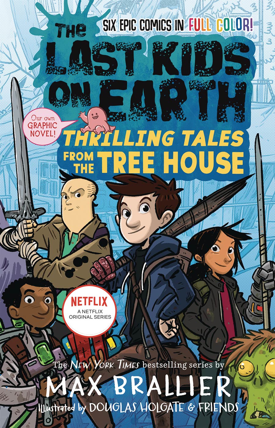 Last Kids On Earth Vol 1 Thrilling Tales From The Tree House HC