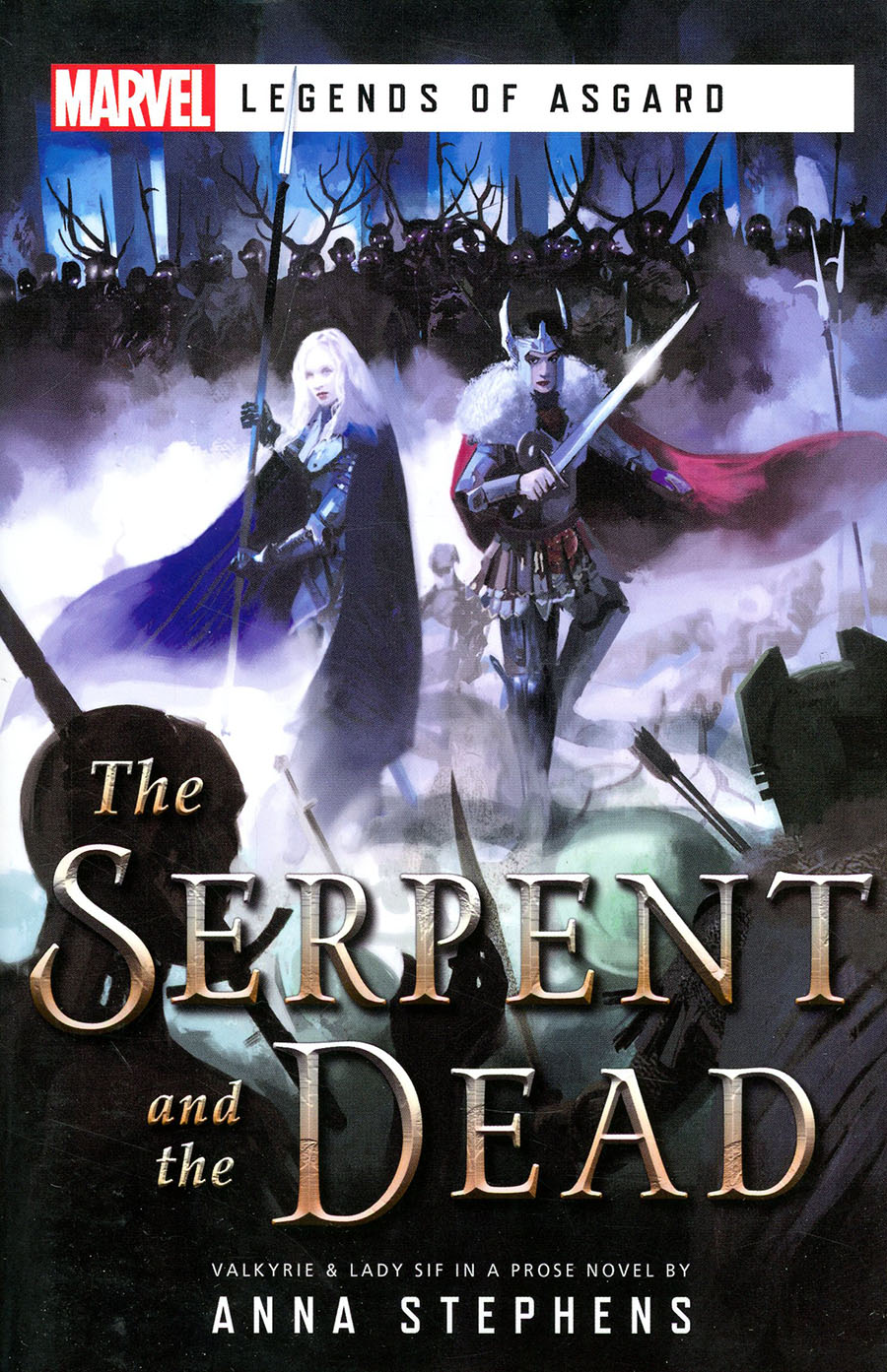 Marvel Legends Of Asgard The Serpent & The Dead Novel SC