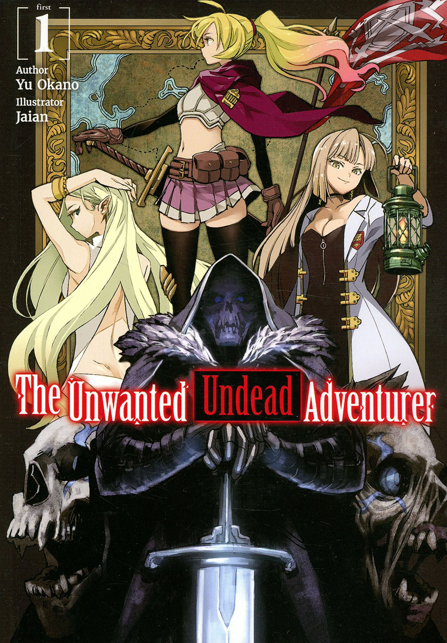 Unwanted Undead Adventurer Light Novel Vol 1