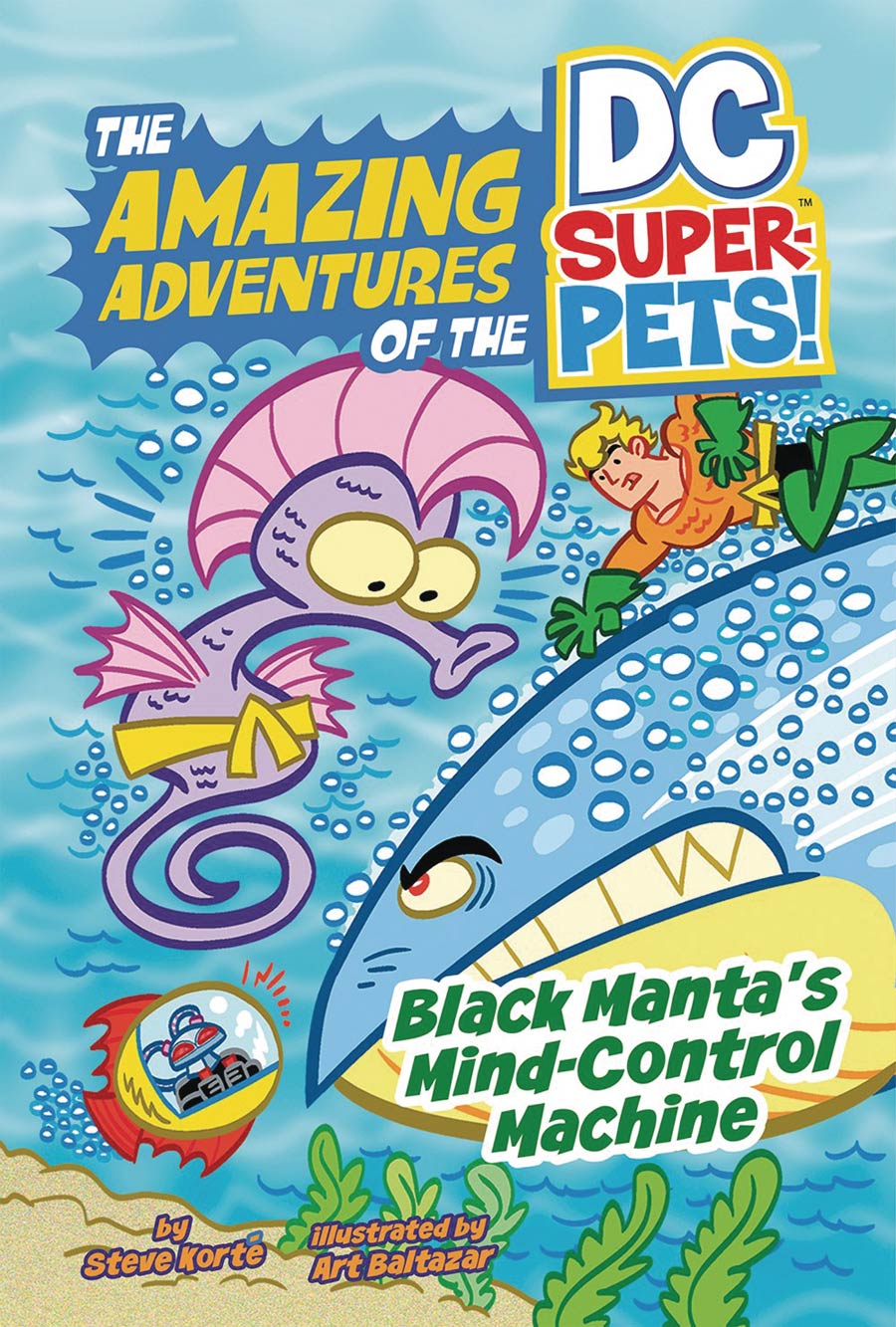 Amazing Adventures Of The DC Super-Pets Black Mantas Mind-Control Machine TP