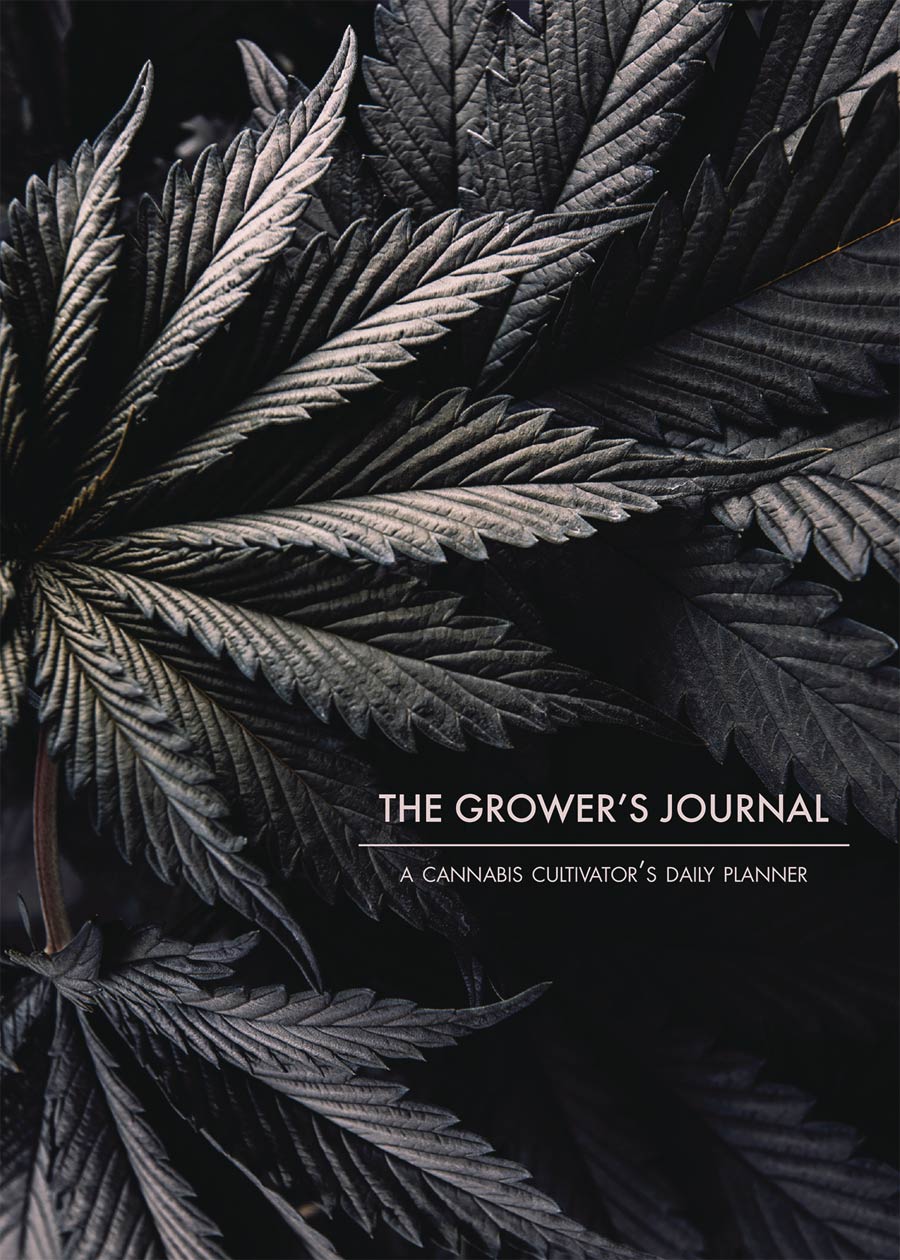 Growers Journal A Cannabis Cultivators Daily Planner TP