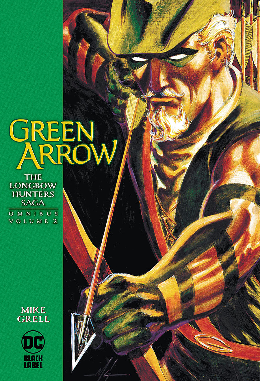 Green Arrow Longbow Hunters Saga Omnibus Vol 2 HC